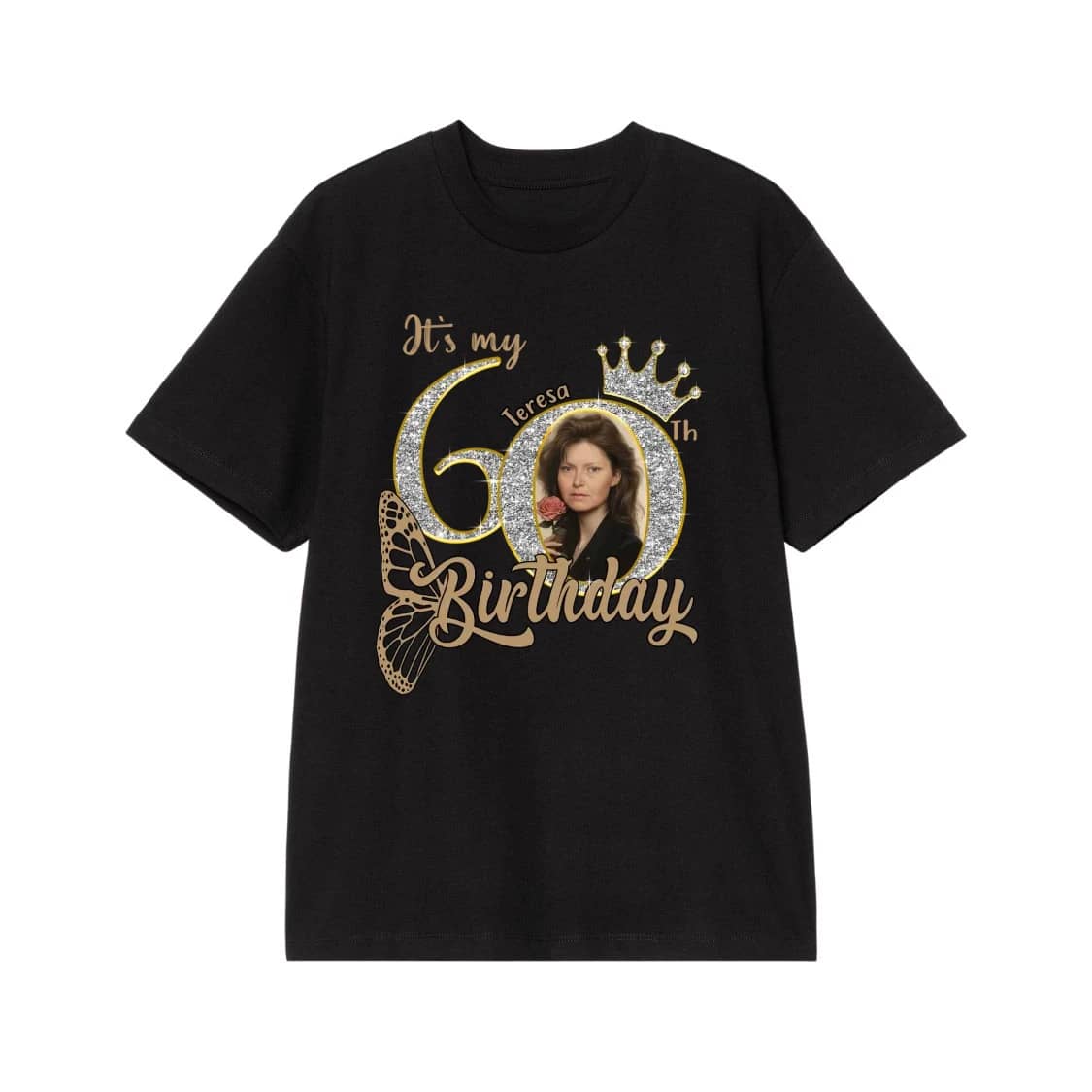 It'S My 60th Birthday Custom Photo Glitter Crown T-Shirt