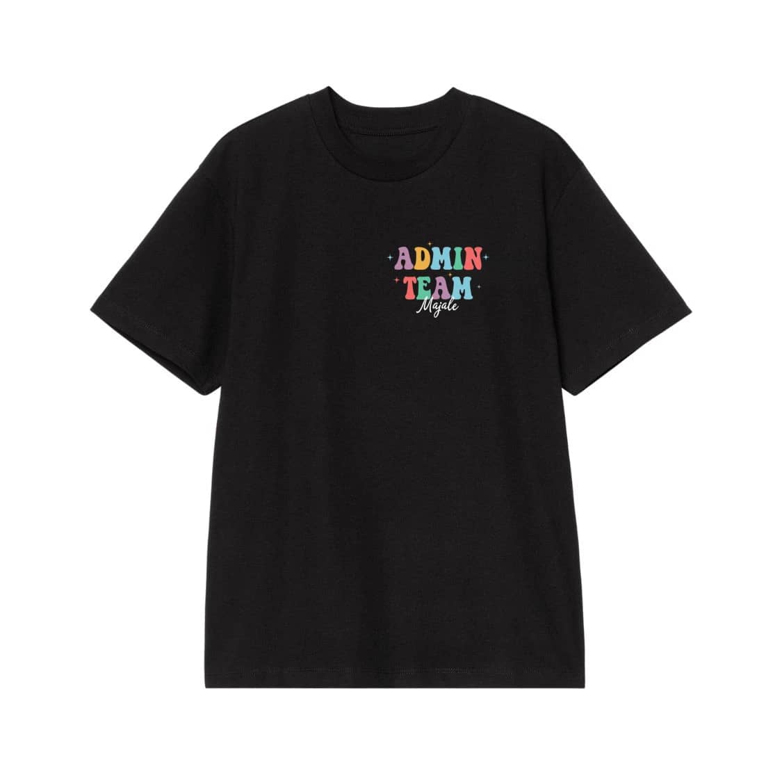 Personalized Admin Team Shirt With Positive Affirmations Back Print