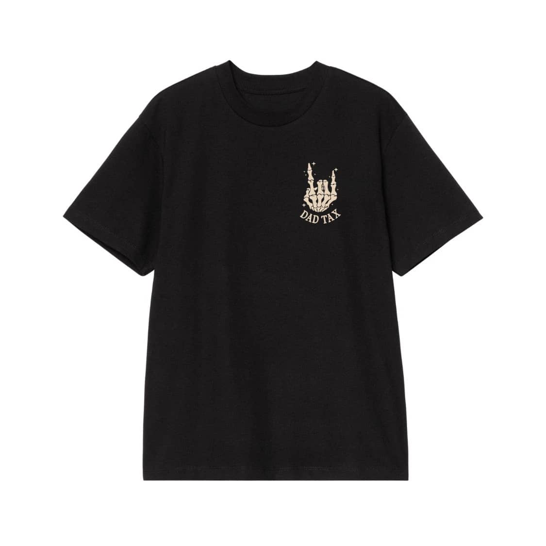 Dad Tax Making Sure It'S Not Poison Skeleton T-Shirt
