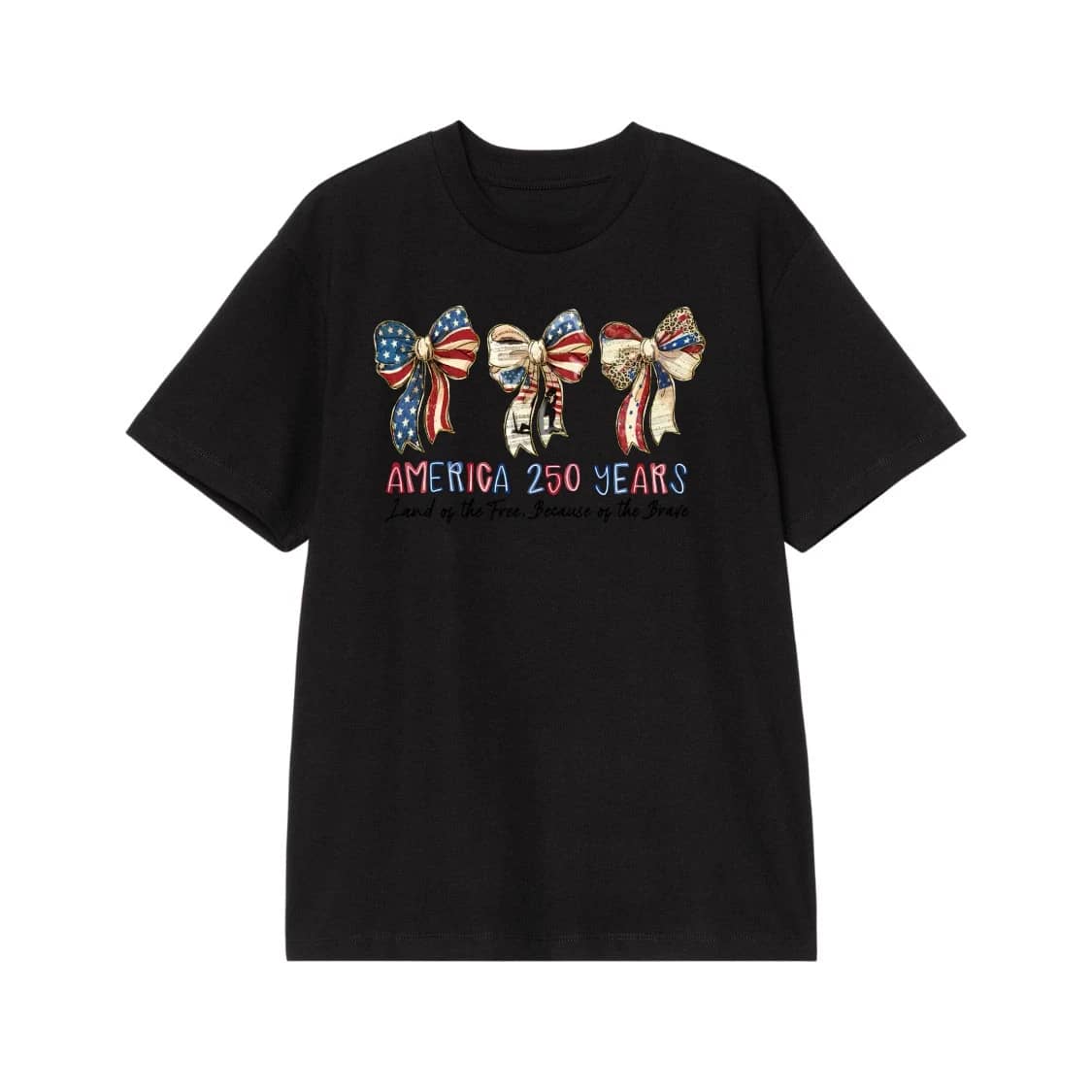 America 250 Years Land Of The Free Because Of The Brave Patriotic Bows T-Shirt