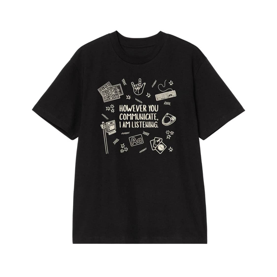 However You Communicate I Am Listening Aac Awareness T-Shirt