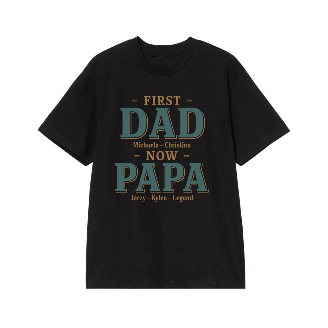 First Dad Now Papa Personalized T-Shirt With Children'S And Grandchildren'S Names