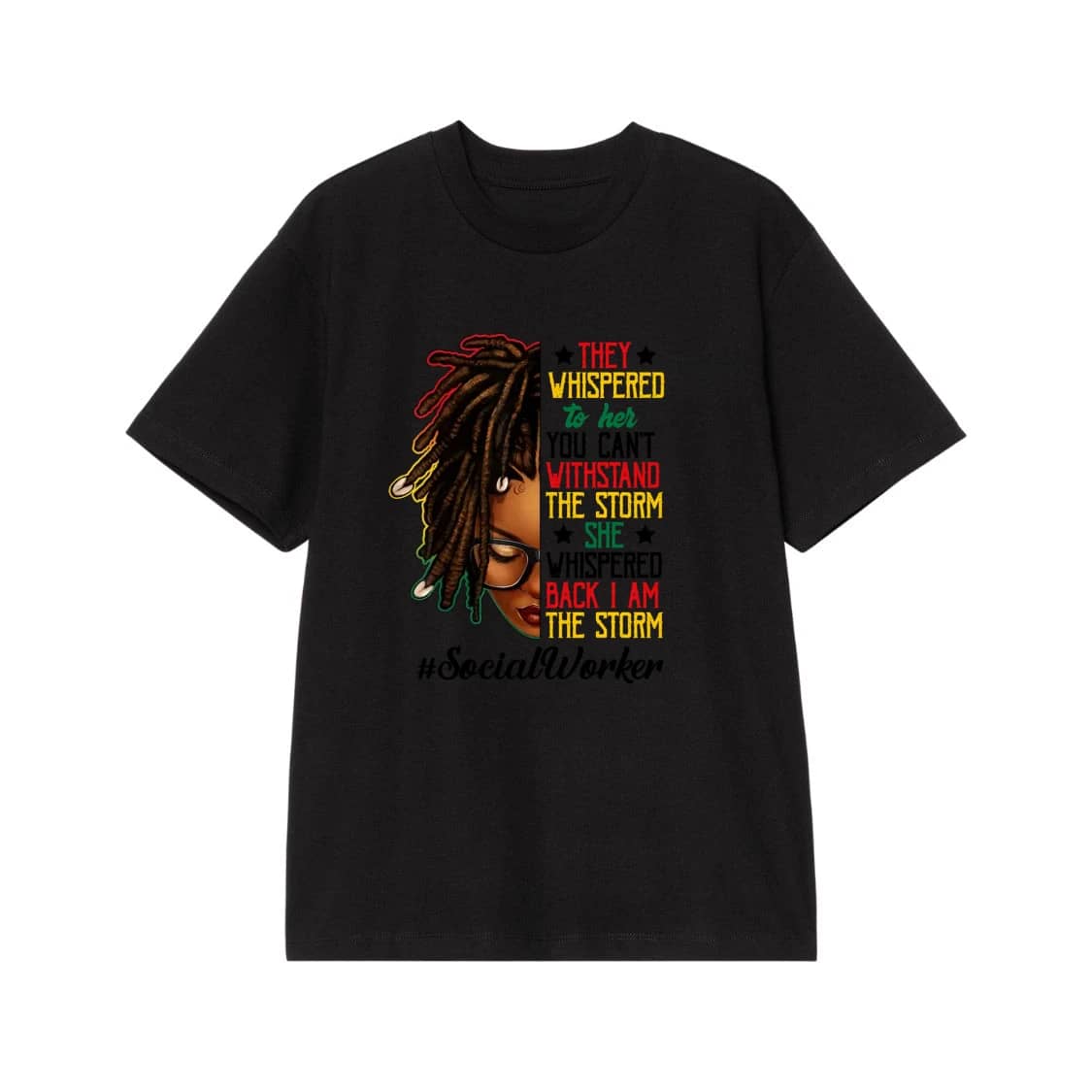 I Am The Storm Social Worker Black Woman Empowerment T-Shirt