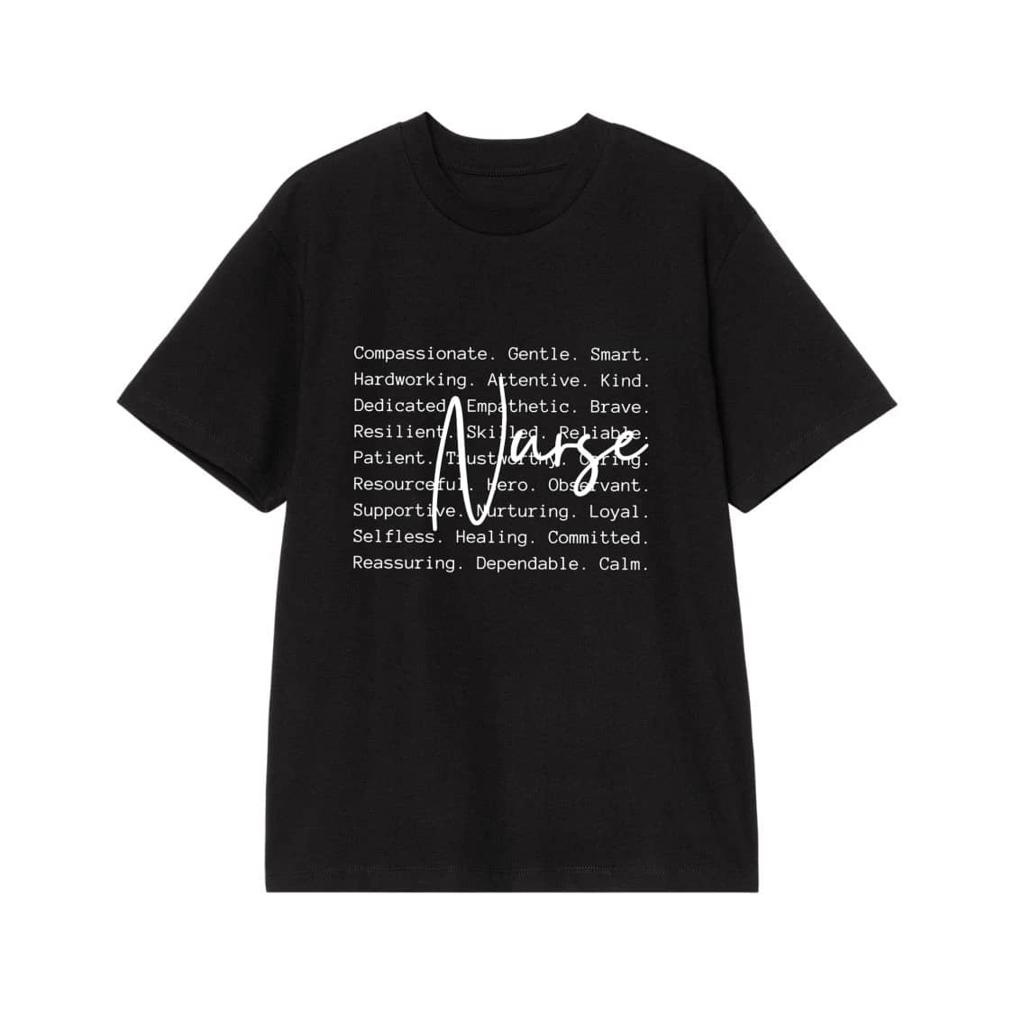 Nurse Inspirational Words Of Appreciation T-Shirt