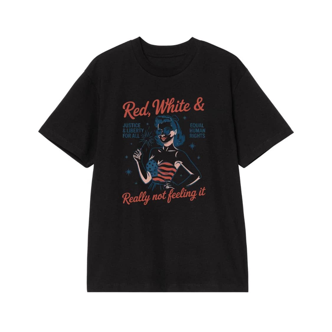 Red, White & Really Not Feeling It Patriotic Protest Pin-Up Girl T-Shirt