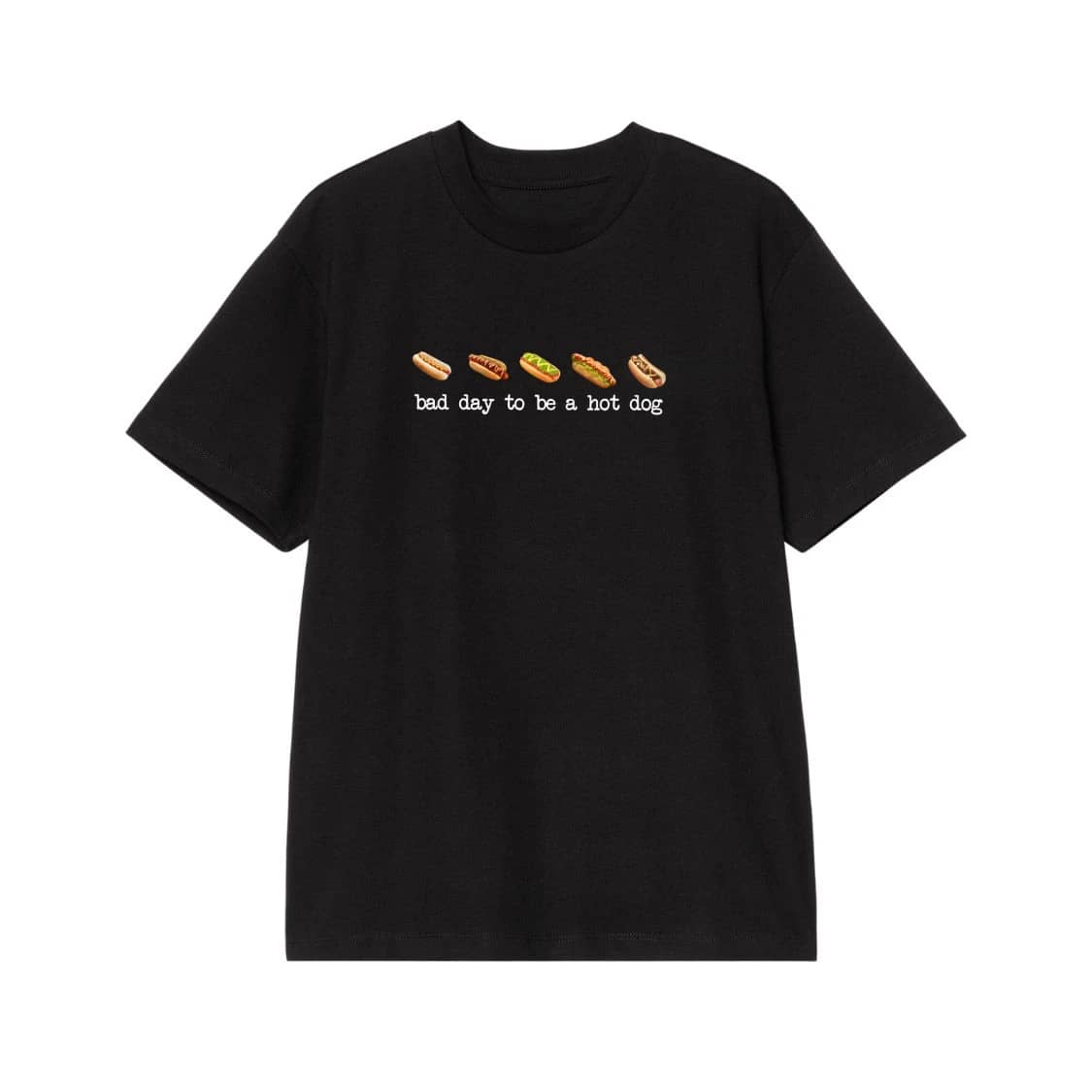 Bad Day To Be A Hot Dog Funny Food Quote T-Shirt