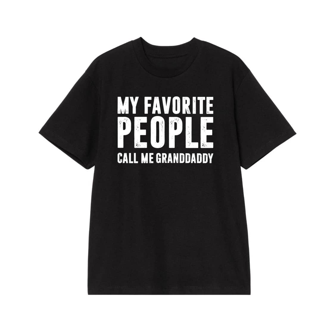 My Favorite People Call Me Dad Funny Father'S Day T-Shirt