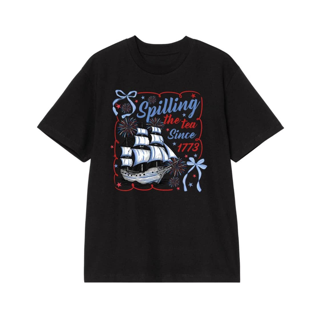 Spilling The Tea Since 1773 Boston Tea Party Patriotic T-Shirt