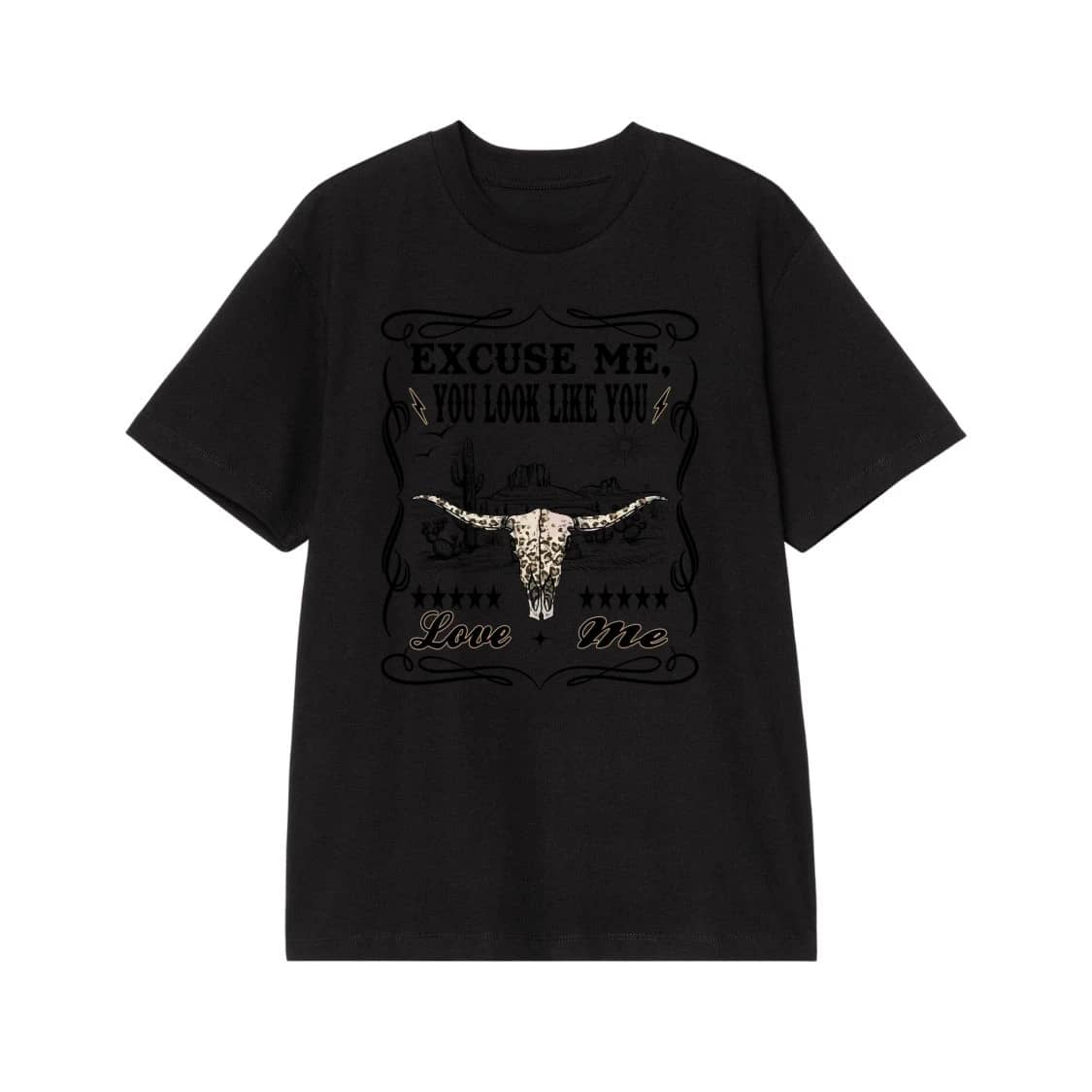 Excuse Me You Look Like You Love Me Western Longhorn Skull T-Shirt