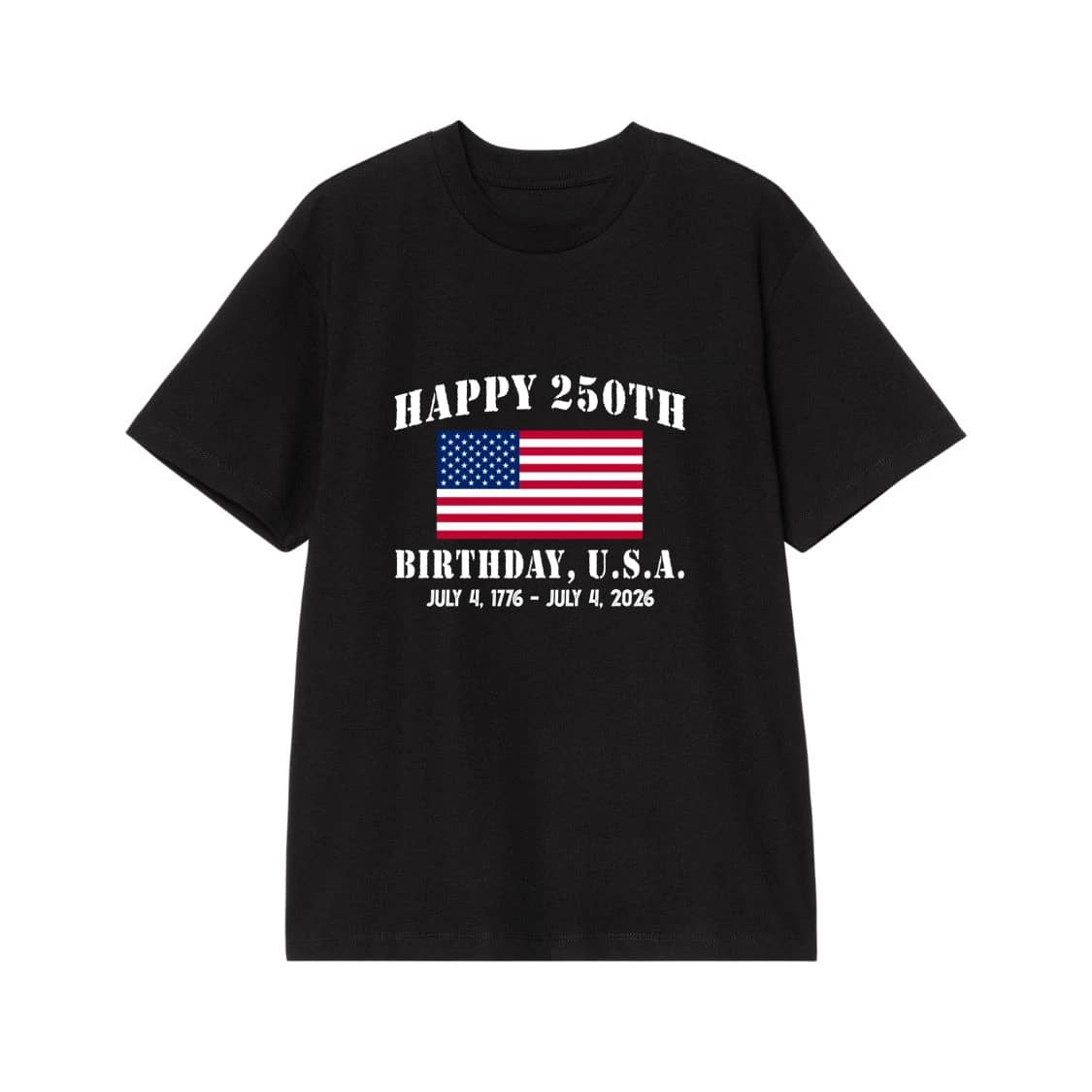 Happy 250th Birthday U.S.A. American Flag July 4 1776 - 2026 T-Shirt