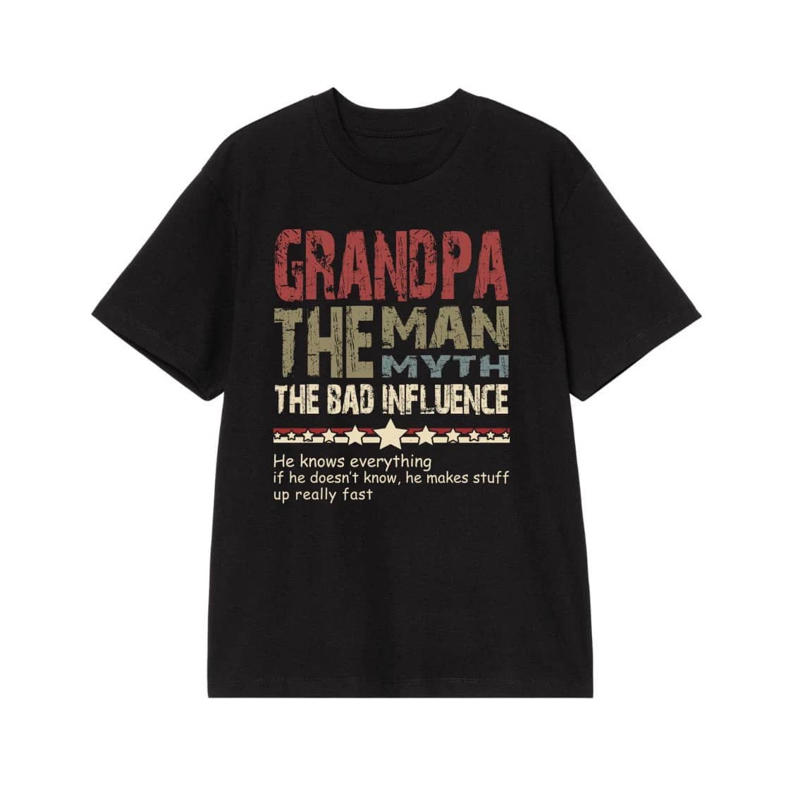 Grandpa The Man The Myth The Bad Influence Funny Quote T-Shirt