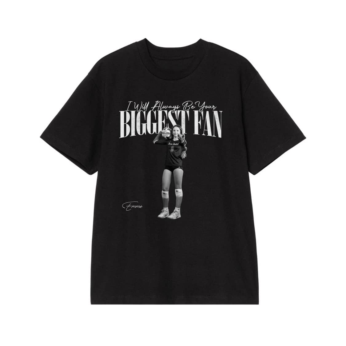 I Will Always Be Your Biggest Fan Custom Volleyball Photo T-Shirt