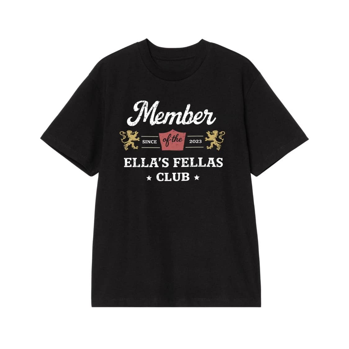 Member Of The Ella'S Fellas Club Since 2023 T-Shirt