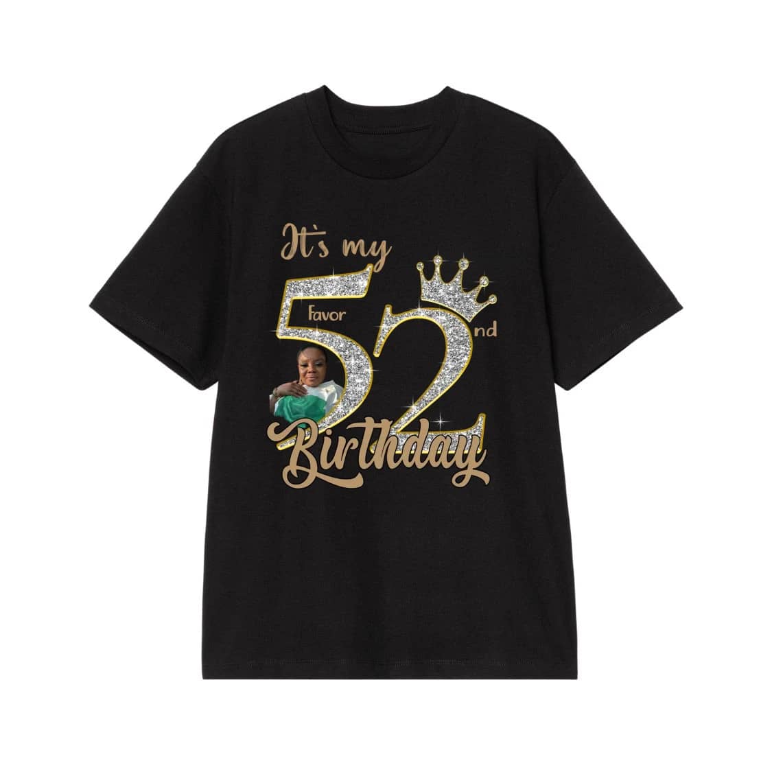 It'S My 52nd Birthday Custom Photo Glitter Crown T-Shirt