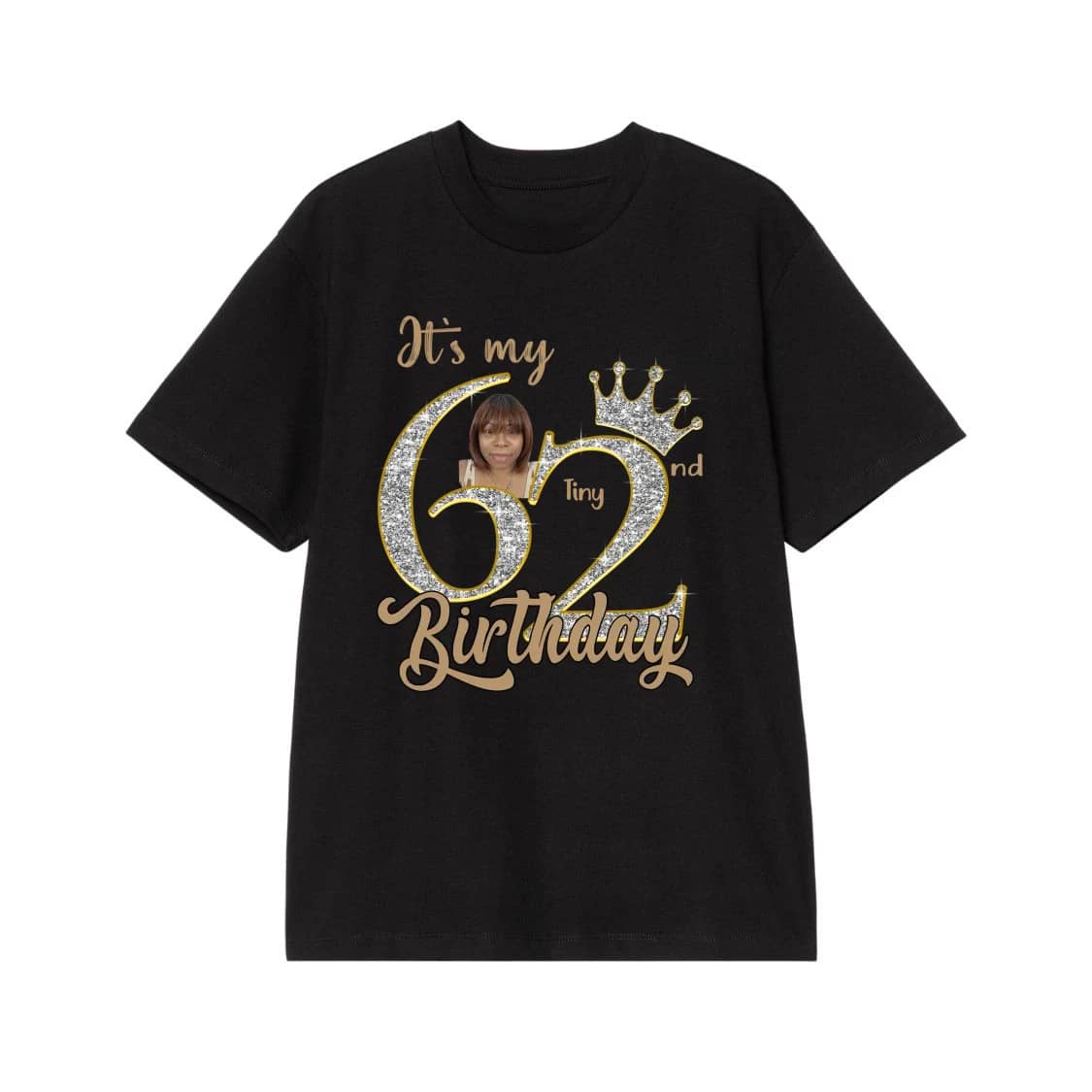 It'S My 62nd Birthday Glitter Crown Custom Photo T-Shirt