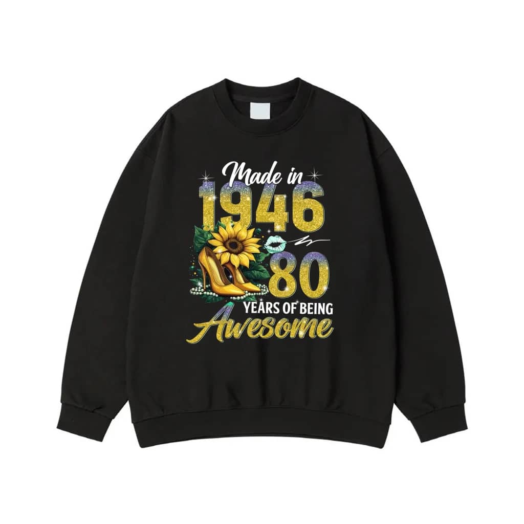 80th Birthday Made In 1946 80 Years Of Being Awesome Sunflower High Heels T-Shirt