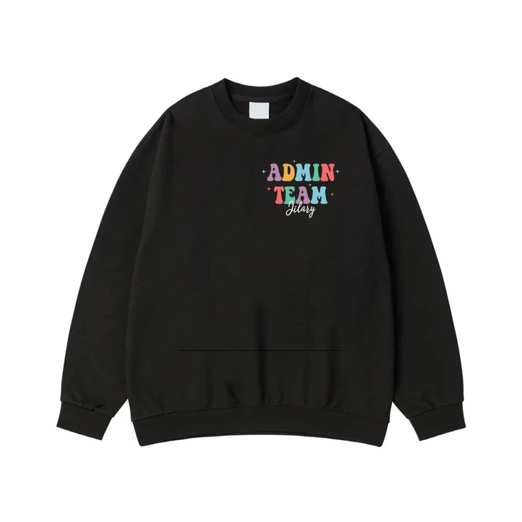 Admin Team Personalized Appreciation Shirt With Positive Affirmations