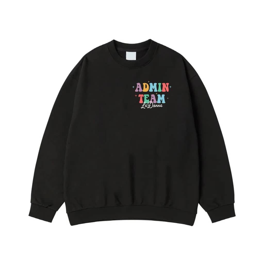 Admin Team Personalized Shirt With Positive Affirmations Back Print
