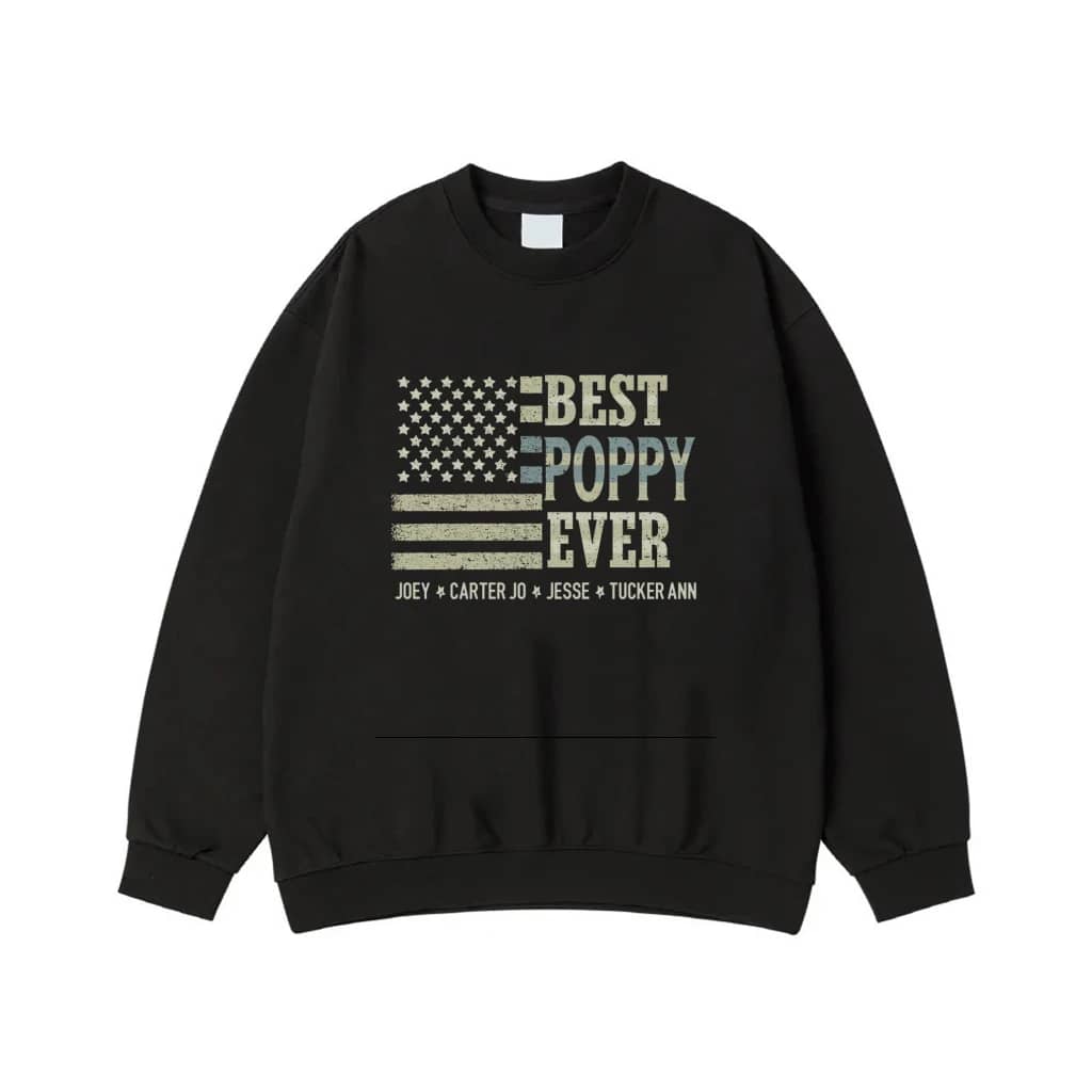 Best Poppy Ever Distressed American Flag With Custom Names