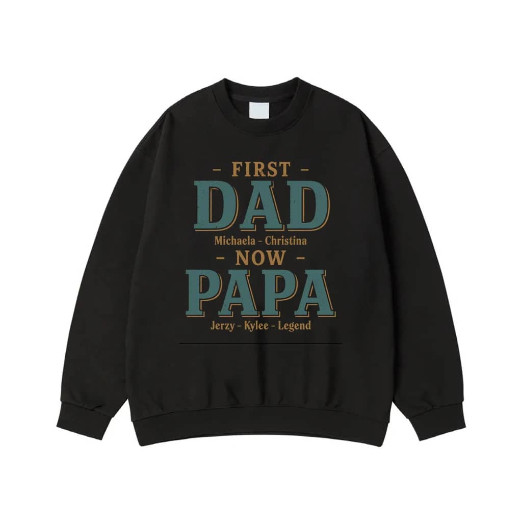 First Dad Now Papa Personalized T-Shirt With Children'S And Grandchildren'S Names