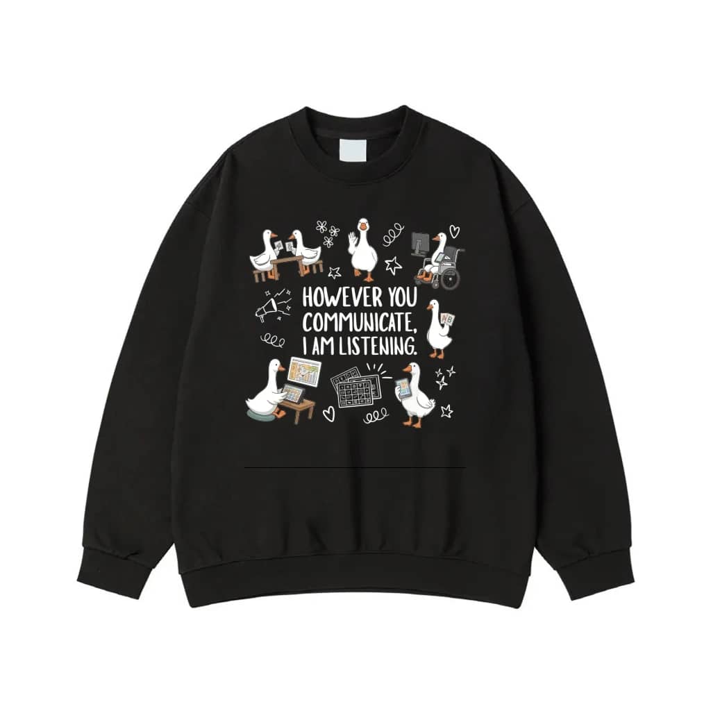 However You Communicate I Am Listening Ducks T-Shirt