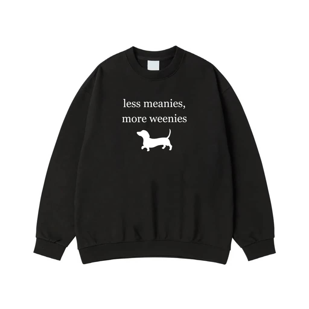 Less Meanies More Weenies Dachshund T-Shirt