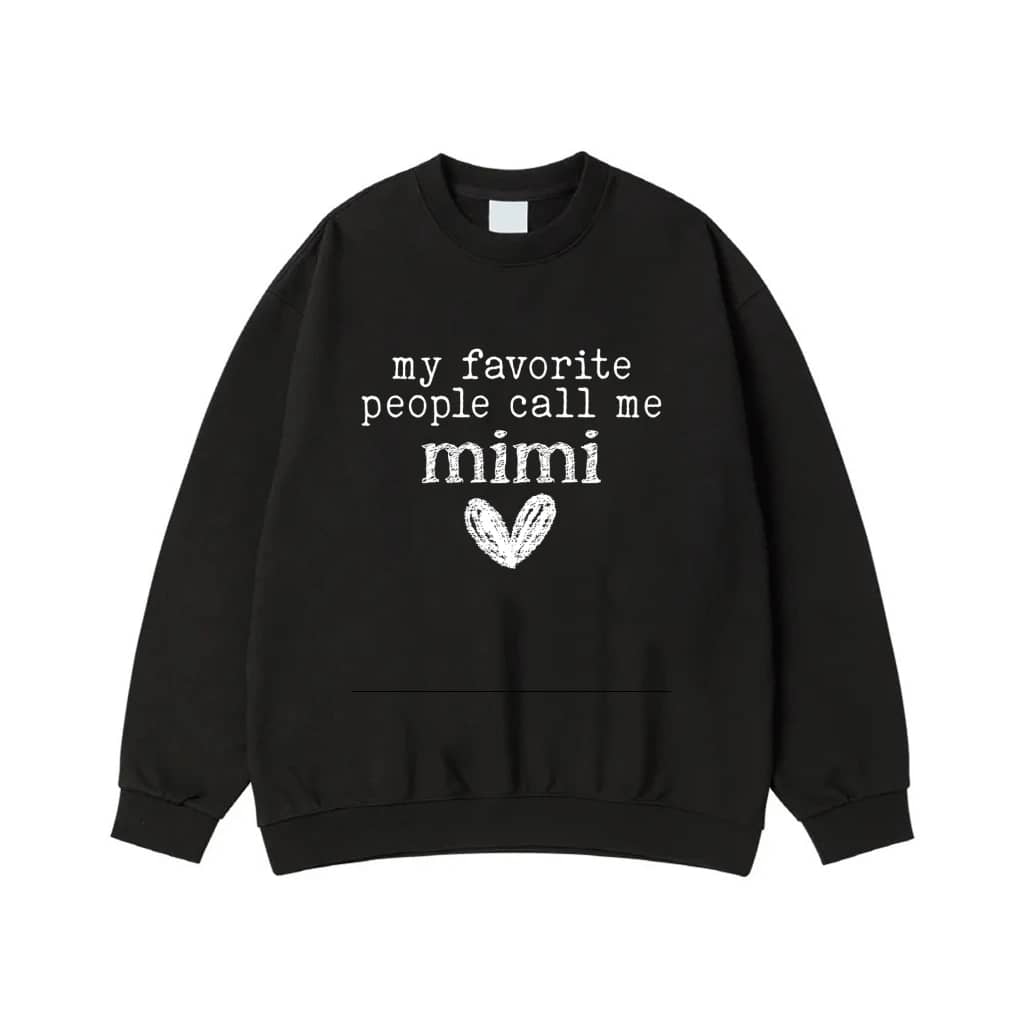 My Favorite People Call Me Mimi Chalk Heart
