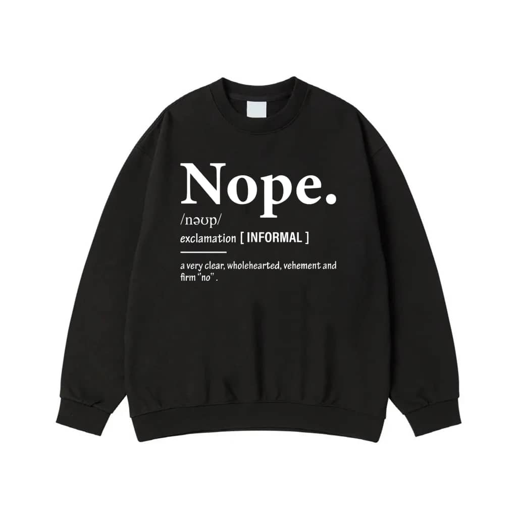 Nope Dictionary Definition Funny Sarcastic Shirt