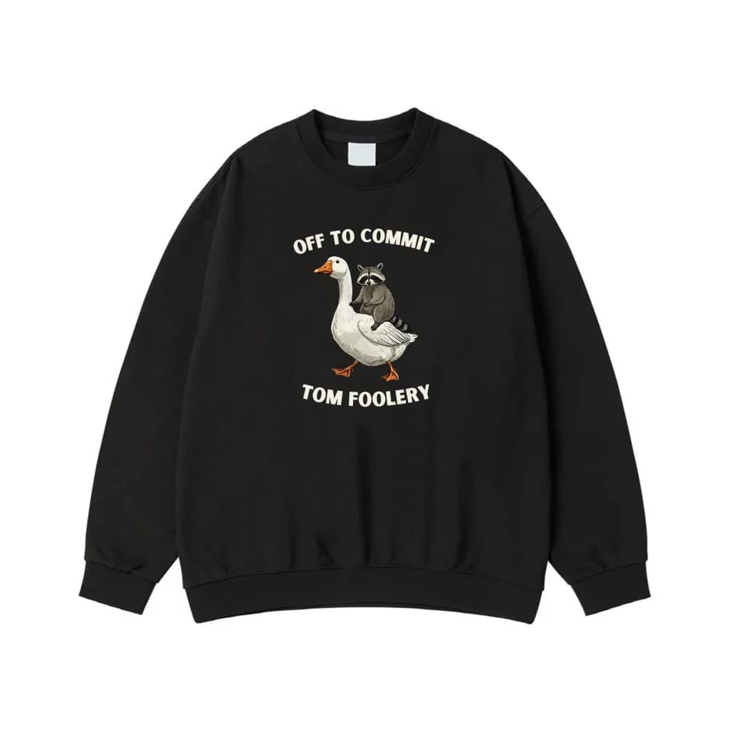 Off To Commit Tom Foolery Raccoon Riding A Goose Funny T-Shirt