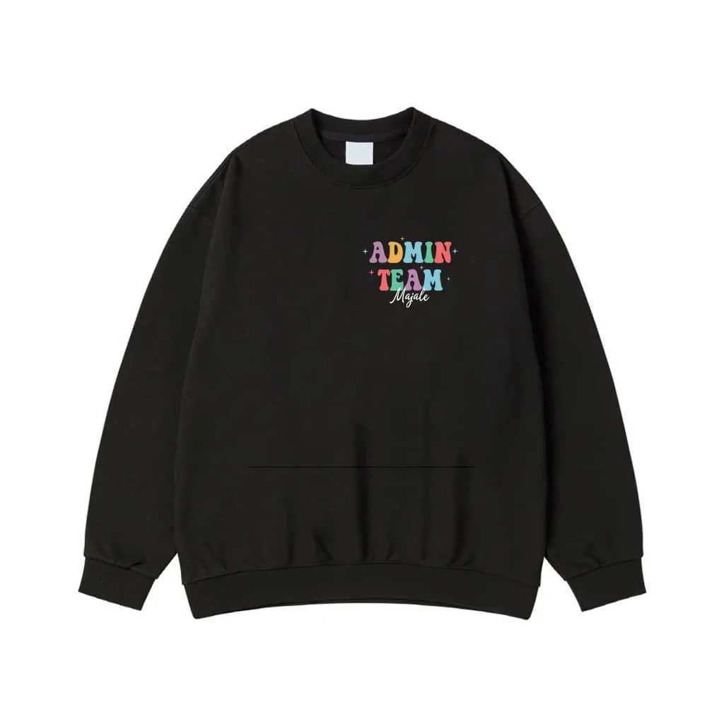 Personalized Admin Team Shirt With Positive Affirmations Back Print