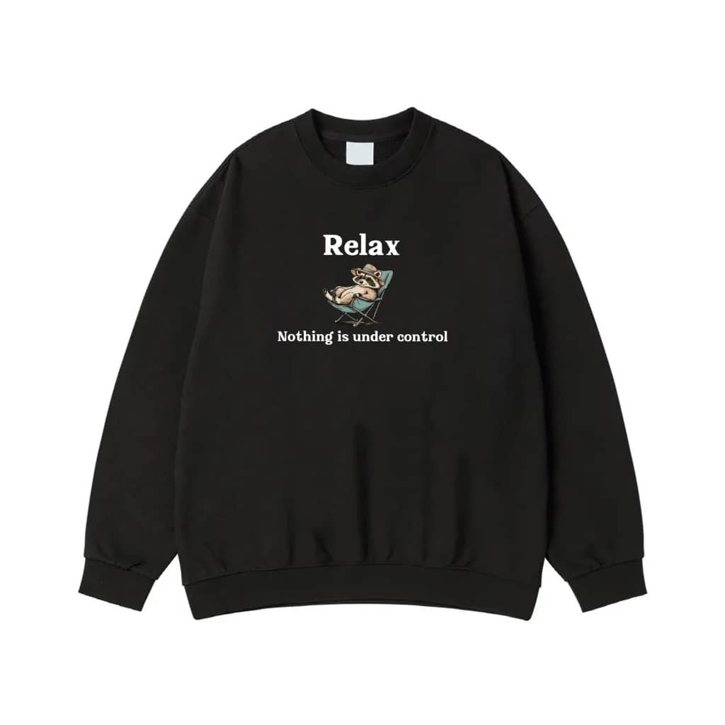 Relax Nothing Is Under Control Raccoon T-Shirt