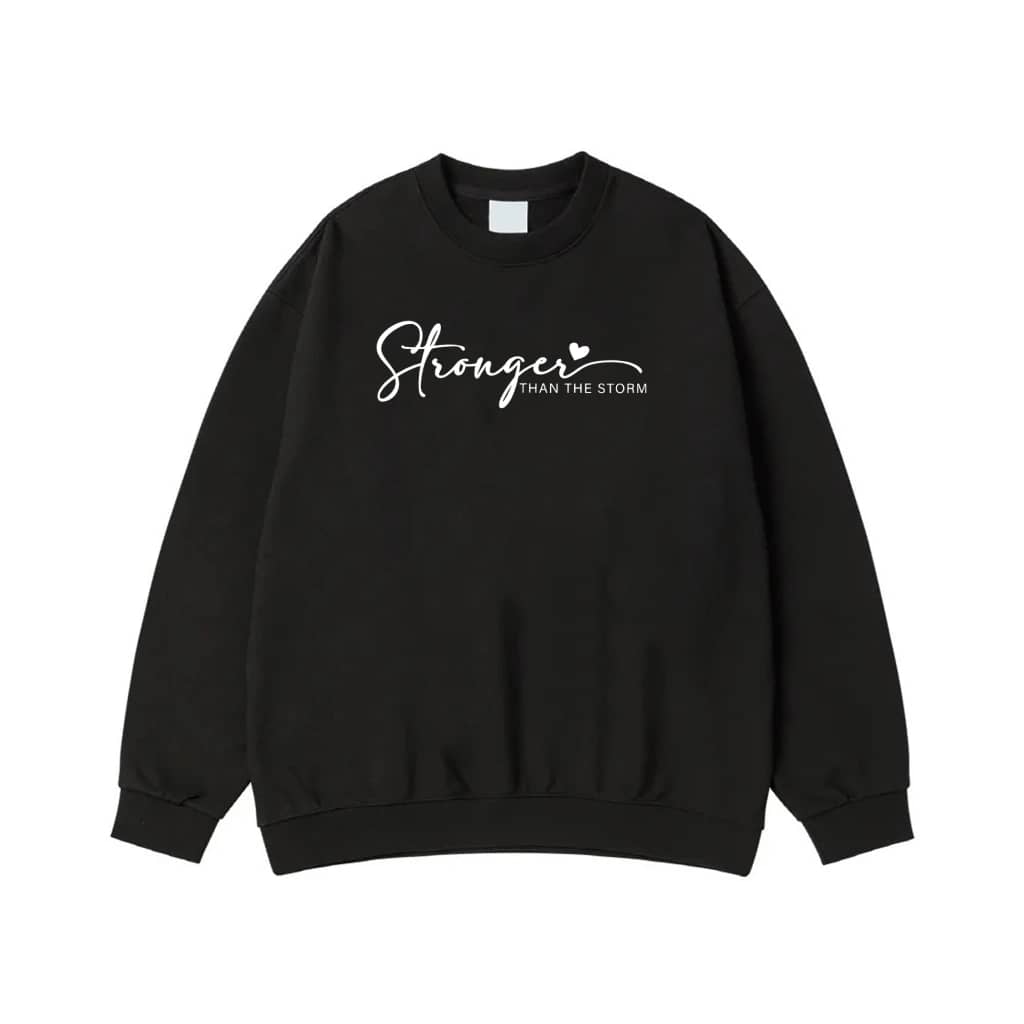Stronger Than The Storm Inspirational Quote T-Shirt