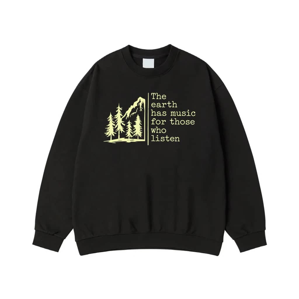 The Earth Has Music For Those Who Listen Mountain And Trees Graphic T-Shirt