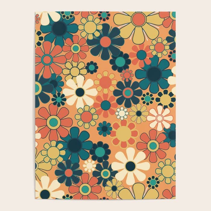 Pretty Groovy Retro Garden 60s 70s Aesthetic Floral Pattern In 1970s Orange Teal Blue And Yellow Poster