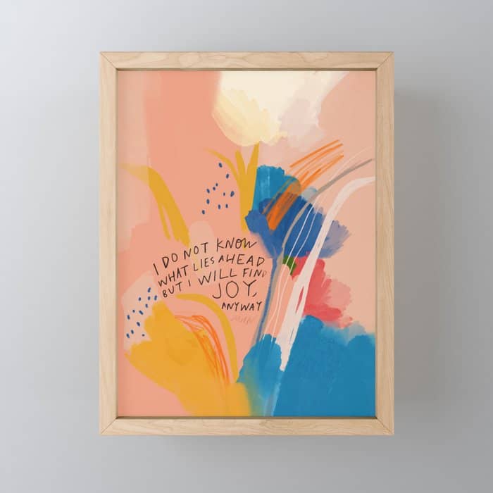 Find Joy. The Abstract Colorful Florals Mini Art Print