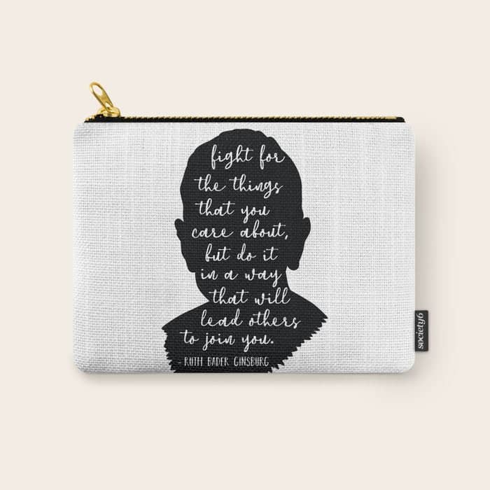 Ruth Bader Ginsburg Quote Carry All Pouch