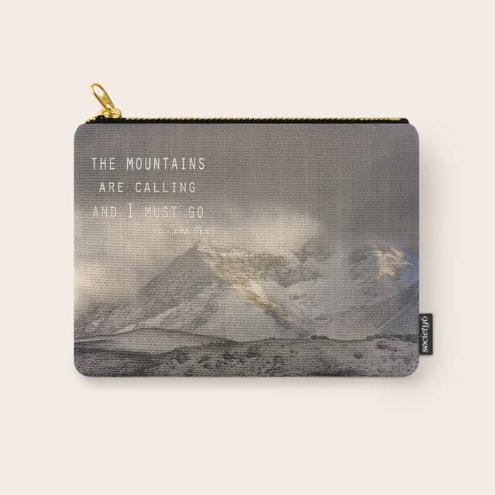 The Mountains Are Calling, And I Must Go.  John Muir. Vintage. Carry All Pouch