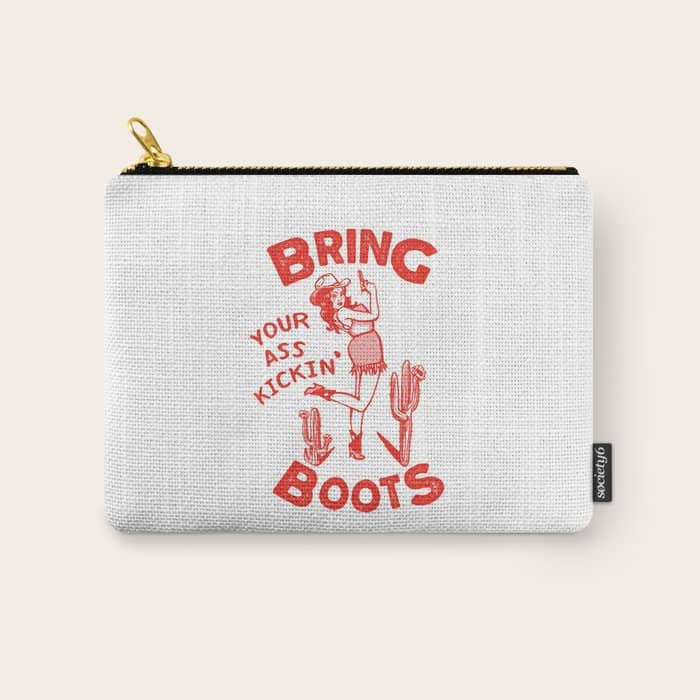 Bring Your Ass Kicking Boots! Cute & Cool Retro Cowgirl Design Carry All Pouch