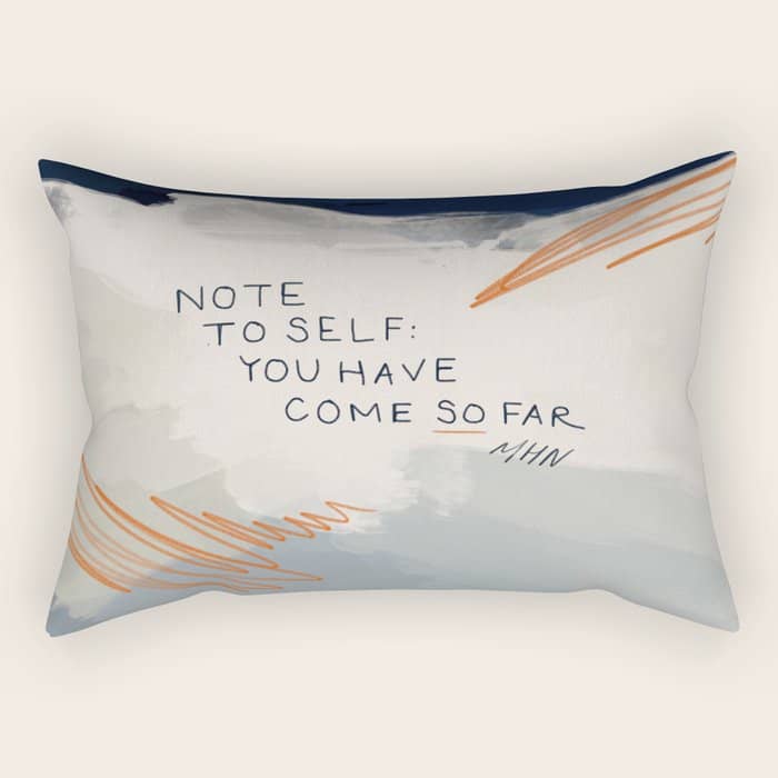 You Have Come So Far, Quote Rectangular Pillow