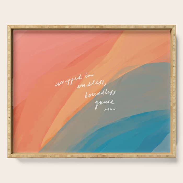Wrapped In Endless, Boundless Grace Serving Tray