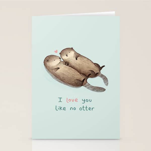 I Love You Like No Otter Stationery Card