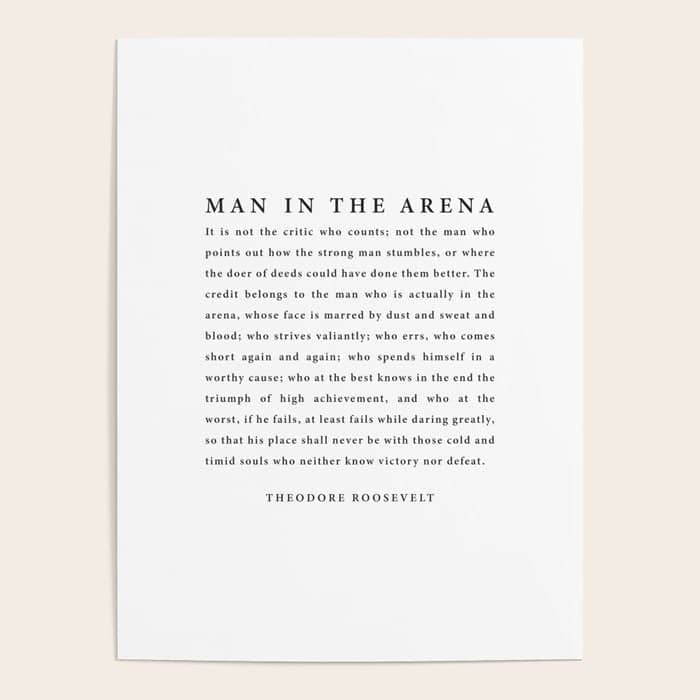 The Man In The Arena, Theodore Roosevelt Poster