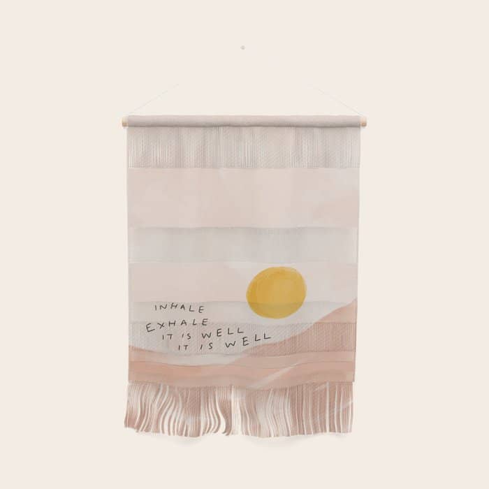 Inhale Exhale It Is Well It Is Well Wall Hanging