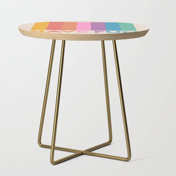 Vintage Rainbow Have Fun Text Side Table