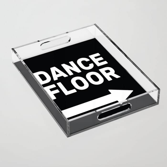 Dance Floor (Arrow Pointing Right) Acrylic Tray