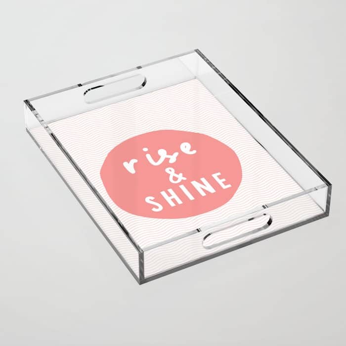 Rise And Shine Inspirational Quote Typography Wall Art Home Decor In Peach Pink Acrylic Tray