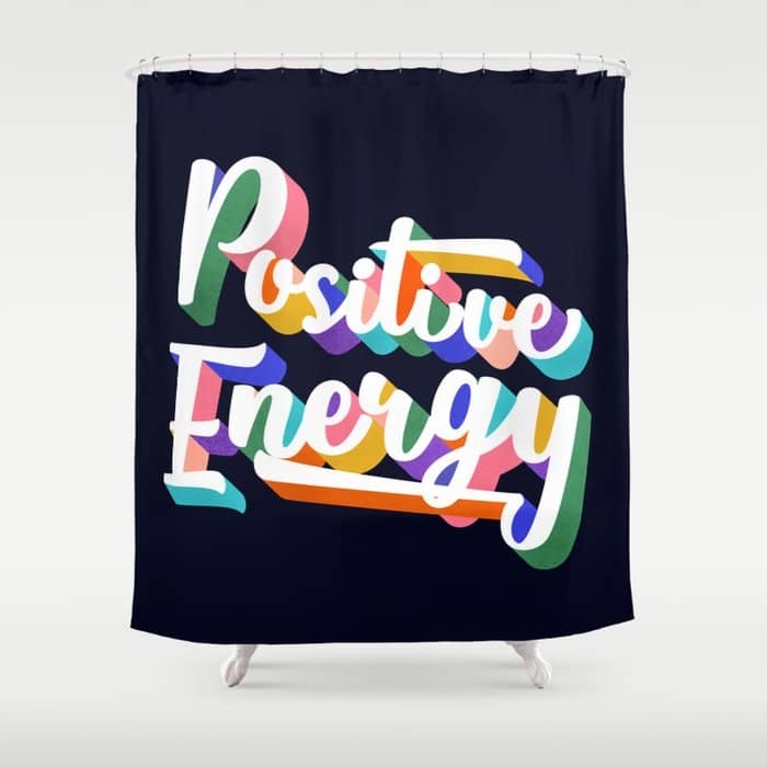 Positive Energy- Typography Shower Curtain