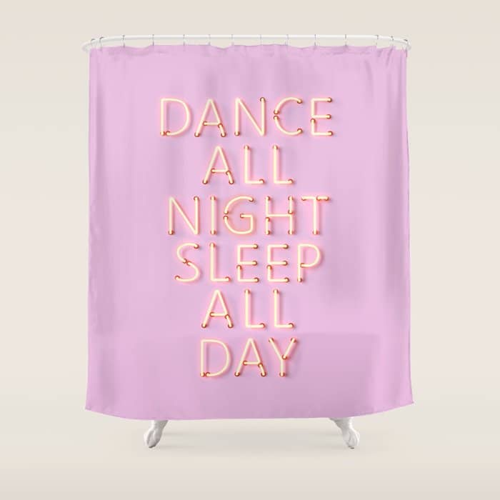 Dance All Night - Pink Neon Typography Shower Curtain