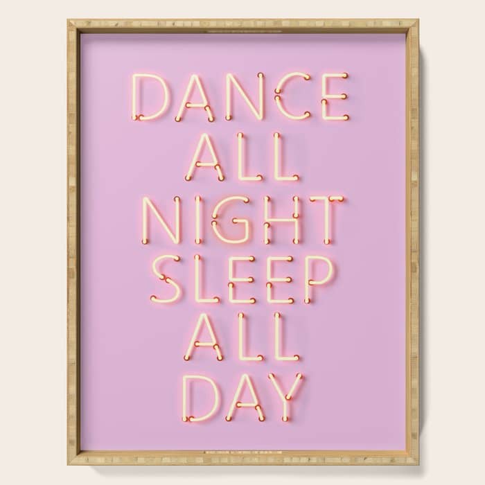 Dance All Night - Pink Neon Typography Serving Tray