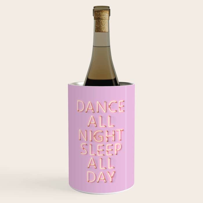 Dance All Night - Pink Neon Typography Wine Chiller
